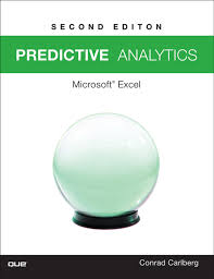 Statistics, 1e utilizes intuitive methods to introduce the fundamental idea of statistical inference. Predictive Analytics Ebook By Conrad Carlberg 9780134683829 Rakuten Kobo United States