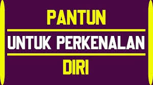 Check spelling or type a new query. Inilah Kumpulan Pantun Untuk Perkenalan Diri Youtube