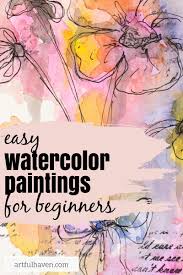 Art Journling Beginners Watercolor Paintings Watercolor Paintings Watercolor Paintings Easy Easy Watercolor