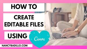 How To Create Editable Digital Products To Sell On Etsy Using Canva Nancy Badillo