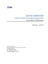 You will need to know then when you get a new router, or when you reset your router. Sj 20130520164529 010 Zxa10 C300 C320 V2 0 0 Optical Access Convergence Equipment Command Reference Multiprotocol Label Switching Networking
