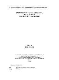 Apakah hanya untuk meminta bantuan atau izin saja? Contoh Proposal Bantuan Dana Pendidikan