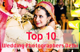 Top 10 Best Wedding Photographers In Delhi Best Wedding Photographers Top Wedding Photographers Indian Wedding Photography