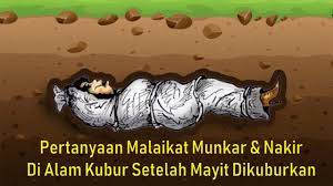 Bagi siapa saja yang bisa menjawab pertanyaan tersebut, maka si mayat akan diberi keluasan dan diterangkan kuburnya sampai hari kiamat. Pertanyaan Malaikat Mungkar Dan Nakir Di Alam Kubur Setelah Mayit Dikuburkan Youtube