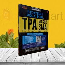 Soal seleksi akademik masuk sma unggul del 2019 soal soal tes masuk sma del, 03 04 2019 d iskusi matematika kita berikut ini kita coba dari seleksi akademik ujian masuk sma unggul bank soal un matematika sma ipa 2019 lbb quantum learning sumber : Buku Tes Masuk Sma Strategi Pola Soal Tpa Masuk Sma Shopee Indonesia