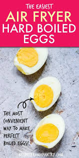 This Recipe For Air Fryer Hard Boiled Eggs Is So Easy And Convenient Even The Kids Can Make Them Perfe In 2020 Hard Boiled Egg Recipes Air Fryer Recipes Easy Recipes