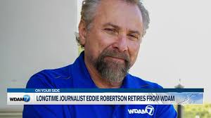 Longtime journalist Eddie Robertson retires from WDAM