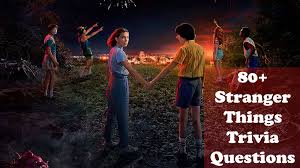 He loves any type of game (virtual, board, and anything in between). 80 Stranger Things Trivia Questions And Answers Stranger Things Trivia Movie Trivia Questions Trivia Questions