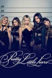 Download Pretty Little Liarstv Series Tv Shows Episodes Free Serie Pretty Little Liars Pretty Little Liars Les Menteuses