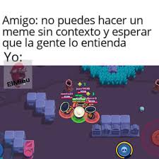 When you realize that kairos' test is inaccurate sometimes (but he make great content). Top Memes De Brawlstars En Espanol Memedroid