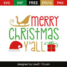 Download Merry Christmas Y All Lovesvg Com Christmas Svg Files Free Svg Svg Free Files PSD Mockup Templates