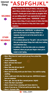 Asdfghjkl Meaning What Does This Interesting Slang Term Mean American Slang Words Slang Words Learn English