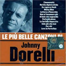 Le Piu' Belle Canzoni Di Johnny Dorelli