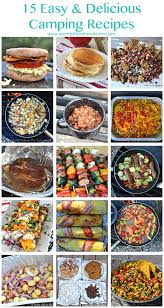 This camping food list is by no means definitive, but it contains some great camping food ideas that will store well, are quick and easy to cook and can be used in loads of different camping recipes 15 Easy Delicious Camping Recipes A Pretty Life In The Suburbs