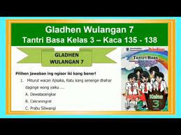 Tantri Basa Kelas 3 Gladhen Wulangan 7 Hal 135 138 Bahasa Jawa Kelas 3 Youtube