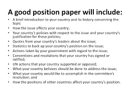 In a position paper, the introduction has two primary goals: How To Write A Position Paper Mun