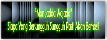 Kumpulan artikel islam, dakwah, pendidikan, hikmah, ramadhan. Man Jadda Wajada