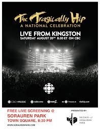 Official tour poster for the tragically hip. Watch The Tragically Hip Aug 20 On Sorauren Outdoor Screen 7 30 P M Sorauren Park
