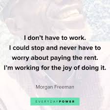 Discover and share quotes about homophobia morgan freeman. 66 Morgan Freeman Quotes To Enlighten Inspire 2021
