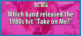 If you do recall those glorious days, see just how good your memory is by taking on our 80s music trivia quiz. Question Which Band Released The 1980s Hit Take On Me