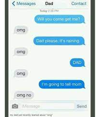 Omg Dad Pls No Message For Dad Dads Messages