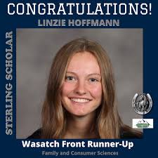 Congratulations to Stansbury High School's Linzie Hoffmann for her  runner-up win in the Family and Consumer Sciences category of the Wasatch  Front 2020 Sterling Scholar competition.