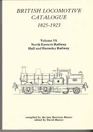 British Locomotive Catalogue 1825 ...