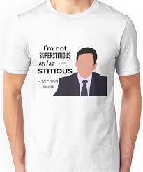 Superstitious Michael Scott The Office U S T Shirt By Jeannieripley In 2020 The Office Shirts The Office Merch Office Tees