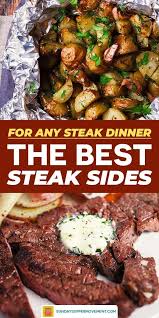 Easy Side Dishes For Steak Sundaysupper Steak Side Dishes Side Dishes Easy Steak Dinner Sides