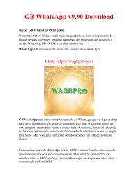 Conforme informado, caso seu celular tenha os requisitos básicos, para baixar gbwhatsapp basta clicar no botão a seguir para iniciar o download da versão mais recente do aplicativo whatsapp modificado 2021. Gb Whatsapp V9 90 Download By Whatsapp Gb Apk Issuu