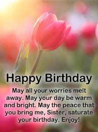 Emotional or funny, for your younger sister or elder, you'll find something just right in our collection of quotes and messages. Birthday Flower Cards For Sister Birthday Greeting Cards By Davia Free Ecards