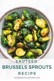 Sauteed Brussels Sprouts Recipe Creme De La Crumb Sauteed Brussels Sprouts Recipe Brussel Sprouts Recipes Easy Brussels Sprouts Recipe