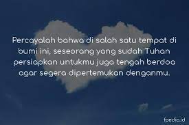 Selain untuk memberikan semangat, kata kata motivasi ini juga akan menyadarkan pembaca untuk terus mensyukuri nikmat kehidupan. 42 Kata Bijak Cinta Gambar Tentang Penantian Kesetiaan Hingga Pernikahan Fpedia Id Database Kehidupan Anda