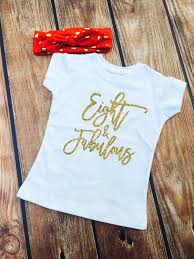 Birthday Shirt Ideas For 8 Year Old Boy Discount Code Annabelle15 On All Vazzie Tees Purchases 3 Eight And Fabulous Birthday Shirt Shirt Only Birthday Girl Shirt Birthday Shirts Fabulous Shirts