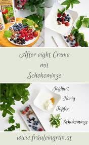 Beerenkraft In Meinem Naschgarten After Eight Creme Mit Schokominze Und Beeren Schokominze Desserts Ohne Backen Rezepte