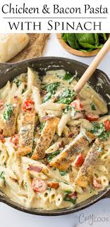 Chicken Bacon Spinach Pasta Bacon Pasta Recipes Recipes Pasta Recipes