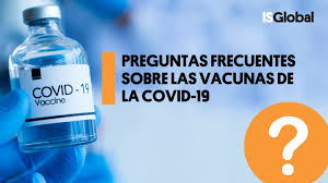 Actualmente es una pandemia que afecta a prácticamente todo el mundo. Preguntas Frecuentes Sobre La Vacuna De La Covid 19 Isglobal
