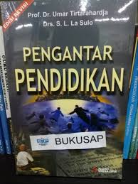 1 makalah pengantar pendidikan âhakikat manusia dan pengembangannyaâ disusun oleh: Download Buku Pengantar Pendidikan Umar Tirtarahardja Pdf Terkait Pendidikan
