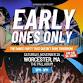 Early Ones Only event in Worcester, MA