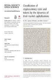 The market capitalization is used to determine the value of a cryptocurrency and to compare it with other cryptocurrencies. Https Royalsocietypublishing Org Doi Pdf 10 1098 Rsos 180381