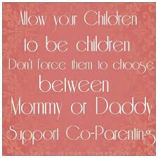 Here's a day in the life of ki. Quotes About Co Parenting Quotesgram