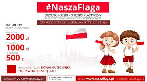 Obchody tradycji konstytucji 3 maja były zakazane podczas rozbiorów polski. Naszaflagapl Ogolnopolski Konkurs Plastyczny