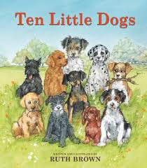 Find over 100+ of the best free dogs images. Ten Little Dogs By Ruth Brown Waterstones