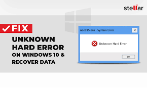 How Do I Fix Unknown Hard Error On Windows 10 Recover Data