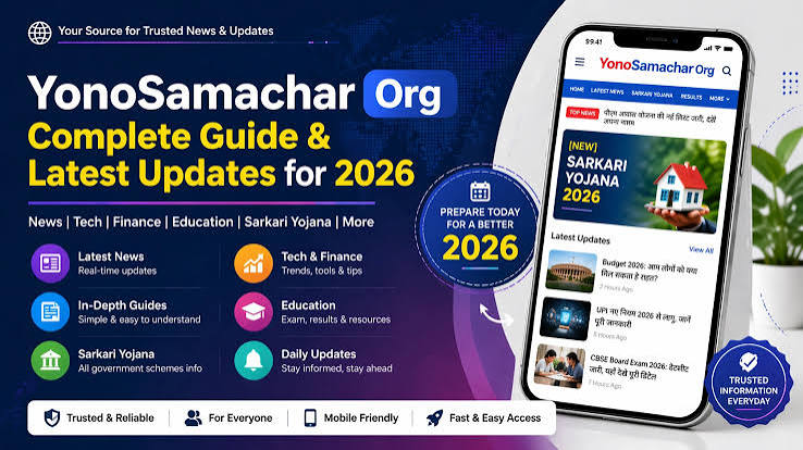 YonoSamachar Com: Complete Guide & Latest Updates for 2026