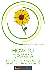 How To Draw A Sunflower Really Easy Drawing Tutorial Drawing Tutorial Easy Easy Drawings Drawing Tutorial