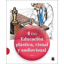 Envío gratis en 1 día desde 19€. Educacion Plastica Visual Y Audiovisual 4 Eso Pdf