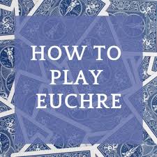 Euchre Basics