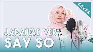 Sejak saat pertama melihat senyumannya Lirik Lagu Say So Versi Jepang Oleh Rainych Ran Yang Sedang Viral Doja Cat Beri Pujian Halaman All Tribunnews Com Mobile