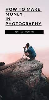 10 Ways To Earn Money As A Freelance Photographer Cosset Moi In 2020 Freelance Photographer Photography Jobs Photography Business